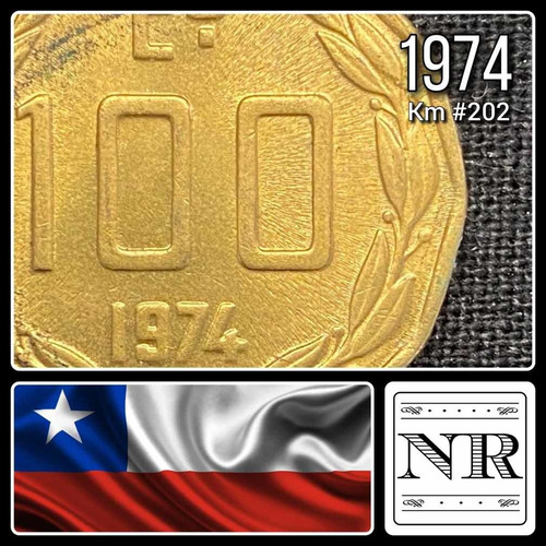 Chile - 100 Escudos - Año 1974 - Km #202 - Cóndor