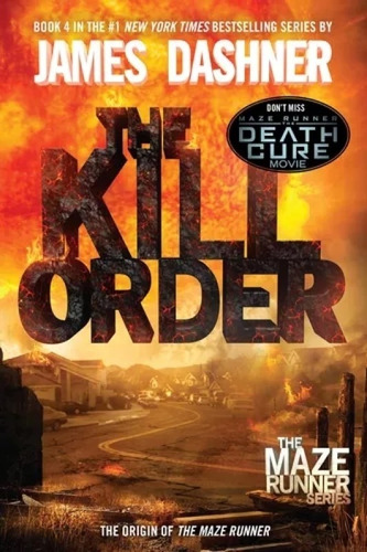 The Kill Order - James Dashner - Delacorte Press