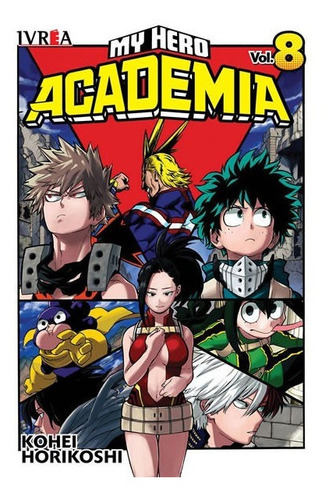 Manga, Boku No Hero Academia 8 / Kohei Horikoshi / Ivrea