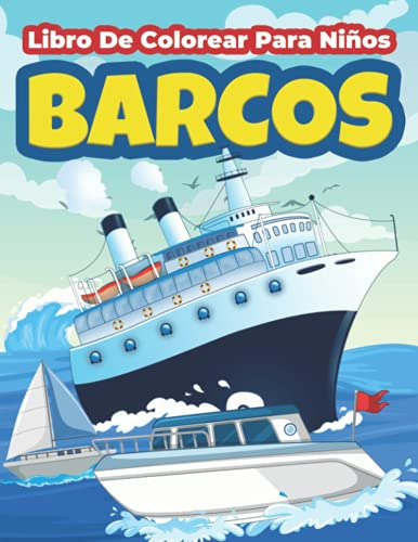 Libro : Barcos Libro De Colorear Para Niños Divertido Lib 