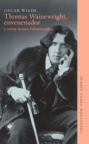 Thomas Wainewright Envenenador. Oscar Wilde. Udp