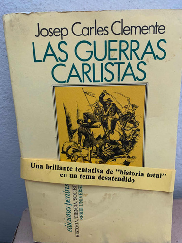 Las Guerras Carlistas - Clemente, Josep Carles