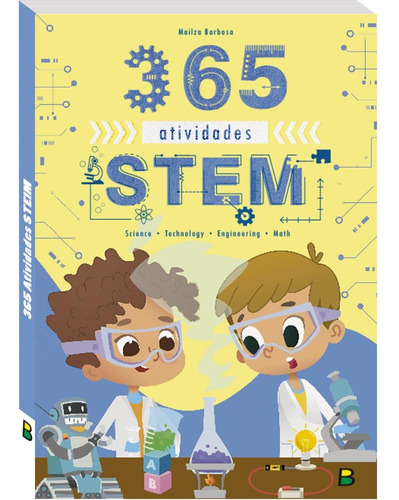 365 Atividades STEM, de Barbosa, Mailza & Rosa, Francisca. Editora Todolivro Distribuidora Ltda., capa mole em português, 2021