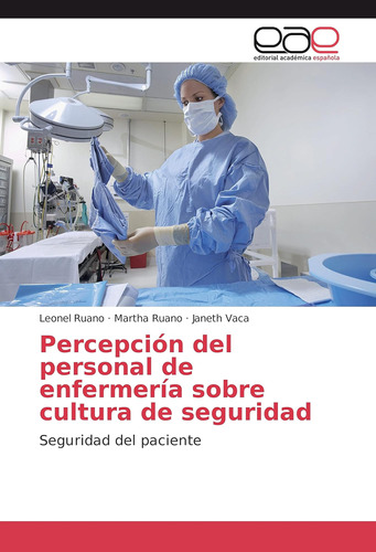 Libro: Percepción Del Personal De Enfermería Sobre Cultura D