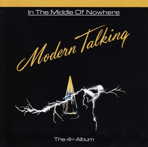 Cd: Modern Talking In The Middle Of Nowhere Europe Import C