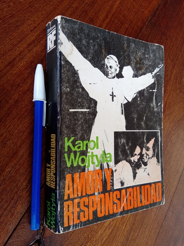 Amor Y Responsabilidad - Karol Wojtyla