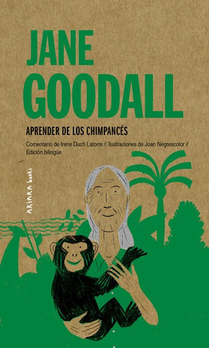 Jane Goodall Aprender De Los Chimpances, De Goodall, Jane. Editorial Akiara Books, Tapa Dura En Español, 2021