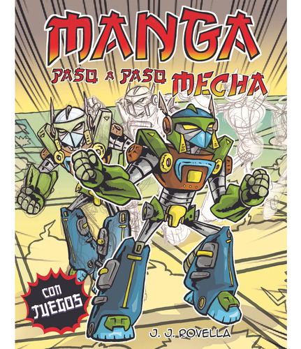 Libro Vamos A Dibujar Manga Paso A Paso Mecha