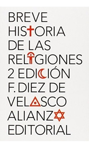 Breve Historia De Las Religiones - Diez De Velasco