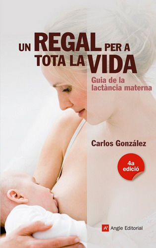 Un Regal Per A Tota La Vida (libro Original)