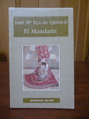 El Mandarín - José Maria Eça De Queiroz