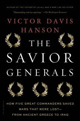 Libro The Savior Generals : How Five Great Commanders Sav...