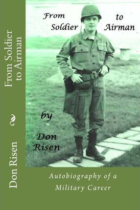 Libro From Soldier To Airman - Don Risen
