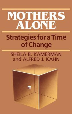 Libro Mothers Alone: Strategies For A Time Of Change - Ka...