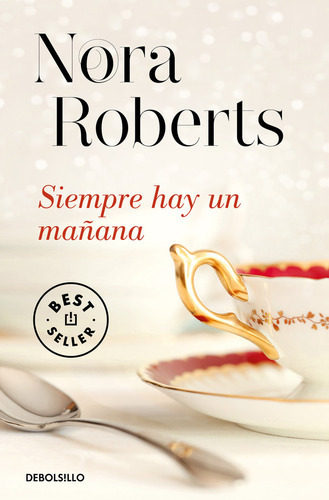 Siempre Hay Un Maãâ±ana (hotel Boonsboro 1), De Roberts, Nora. Editorial Debolsillo, Tapa Blanda En Español