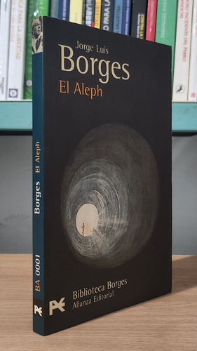 El Aleph - Borges - Alianza