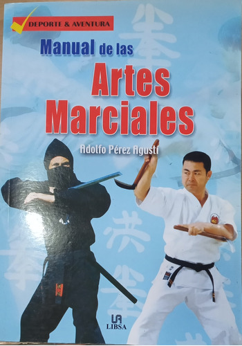 Manual De Las Artes Marciales Adolfo Pérez Agustí Libsa