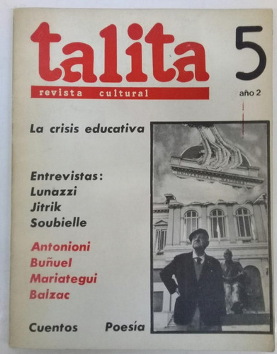 Talita 5 * Revista Cultural * La Crisis Educativa * 80 Pags.