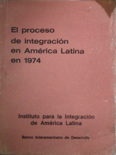 El Proceso De Integracion En America Latina En 1974-autores 