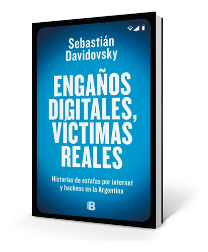 Libro Engaños Digitales Victimas Reales - Davidovsky - Histo