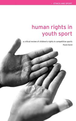 Libro Human Rights In Youth Sport: A Critical Review Of C...