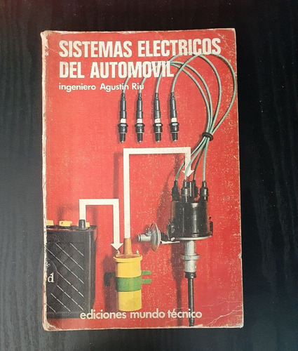 Sistemas Eléctricos De Automóvil | Agustin Riu