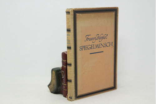 Franz Werfel - Spiegelmensch - 1a Ed 1920 - Libro En Alemán