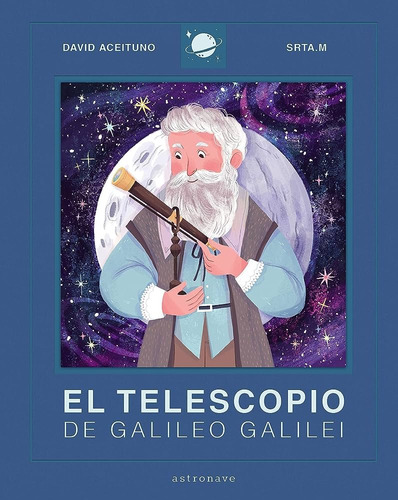 El Telescopio De Galileo Galilei (t.d)