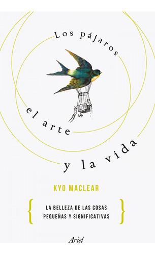 Los Pájaros, El Arte Y La Vida - Maclear, Kyo