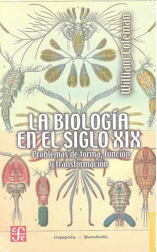 Biologia En El Siglo Xix,la - Coleman, William