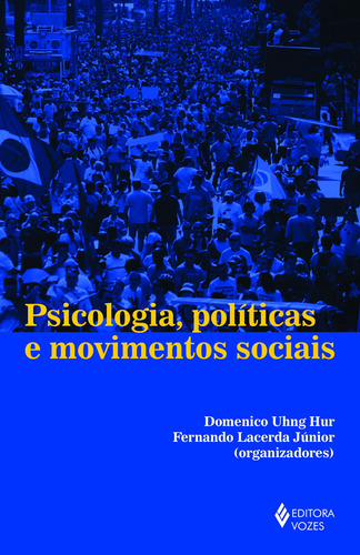 Psicologia, políticas e movimentos sociais, de Vários autores. Editora Vozes Ltda., capa mole em português, 2016