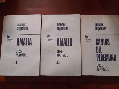 José Mármol Amalia 2 Tomos Y Cantos Del Peregrino Estrada B2