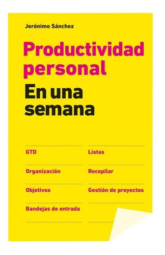 Productividad Personal En Una Semana