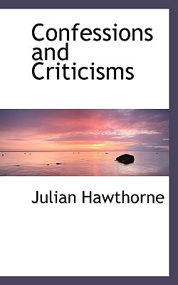 Libro Confessions And Criticisms - Hawthorne, Julian