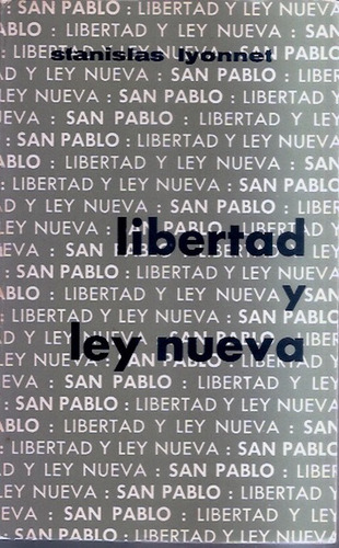 San Pablo Libertad Y Ley Nueva