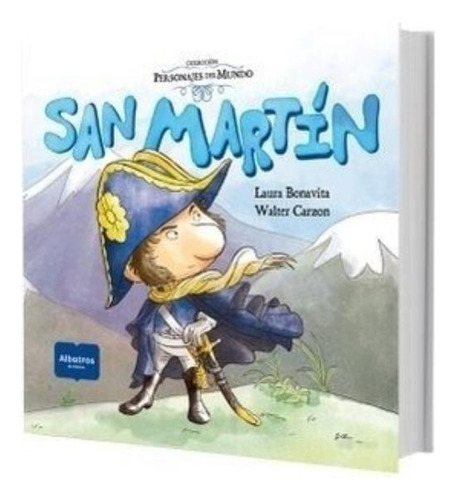 Libro San Martin - Coleccion Personajes Del Año - Albatros