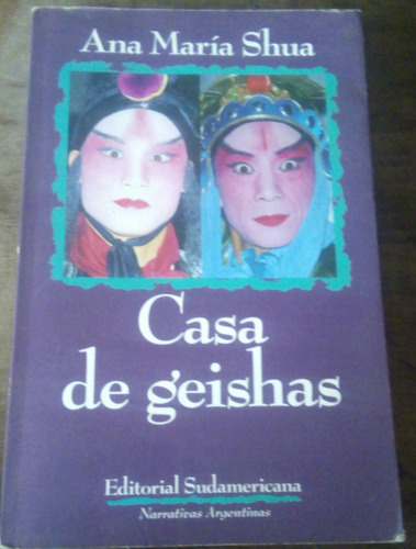 Casa De Geishas - Ana María Shua