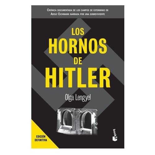 Hornos De Hitler, Los