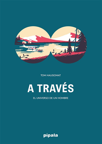 A Traves - Tom Haugomat