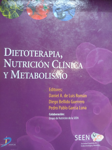 Dietoterapia, Nutrición Clínica Y Metabolismo