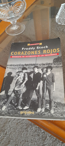 Freddy Stock - Corazones Rojos. Biografía De Los Prisioneros