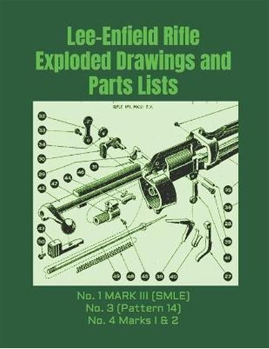 Libro Lee-enfield Rifle Exploded Drawings And Parts Lists...