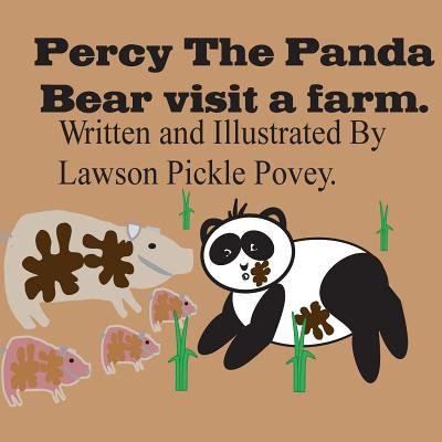 Libro Percy The Panda Bear Visit A Farm. - Povey, Lawson ...