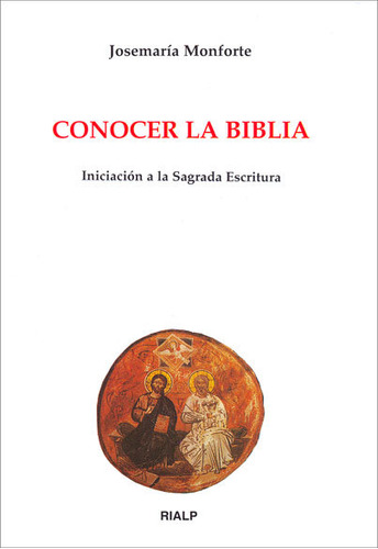 Conocer La Biblia - Monforte Revuelta,jose Maria