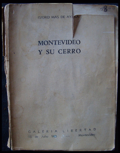 Montevideo Y Su Cerro. Isidro Mas De Ayala. 1960. 48n 596