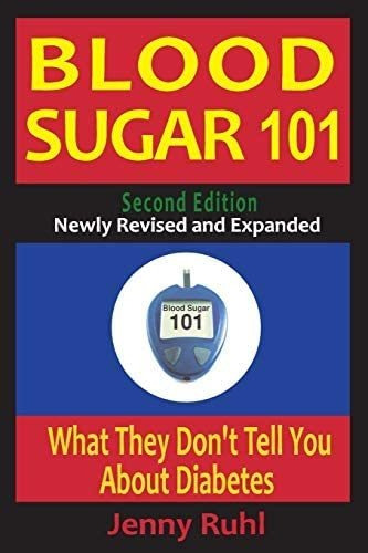 Blood Sugar 101: What They Donøt Tell You About Diabetes, De Ruhl, Jenny. Editorial Technion Books, Tapa Blanda En Inglés