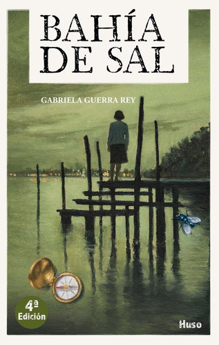 Libro: Bahía De Sal. Guerra Rey, Gabriela. Huso