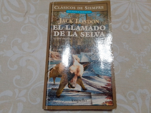 El Llamado De La Selva - Jack London