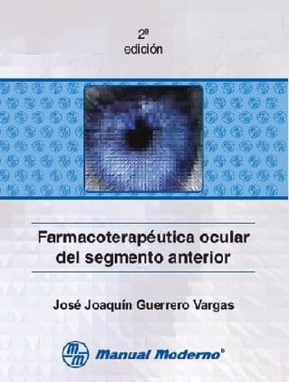 Farmacoterapéutica (farmacoterapeutica) Ocular Del Segmento 
