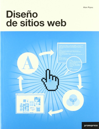 Diseño De Sitios Web, De Alan Pipes. Editorial Promopress, Tapa Blanda En Español, 2012